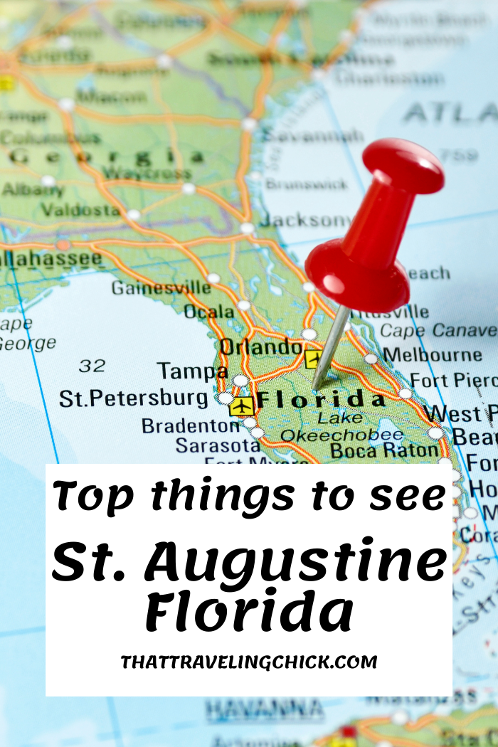 top things to see in St Augustine Florida