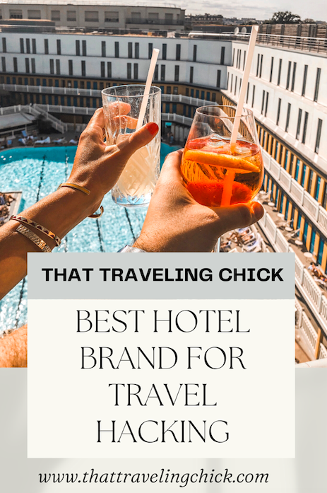 Best Hotel Brand for Travel Hacking